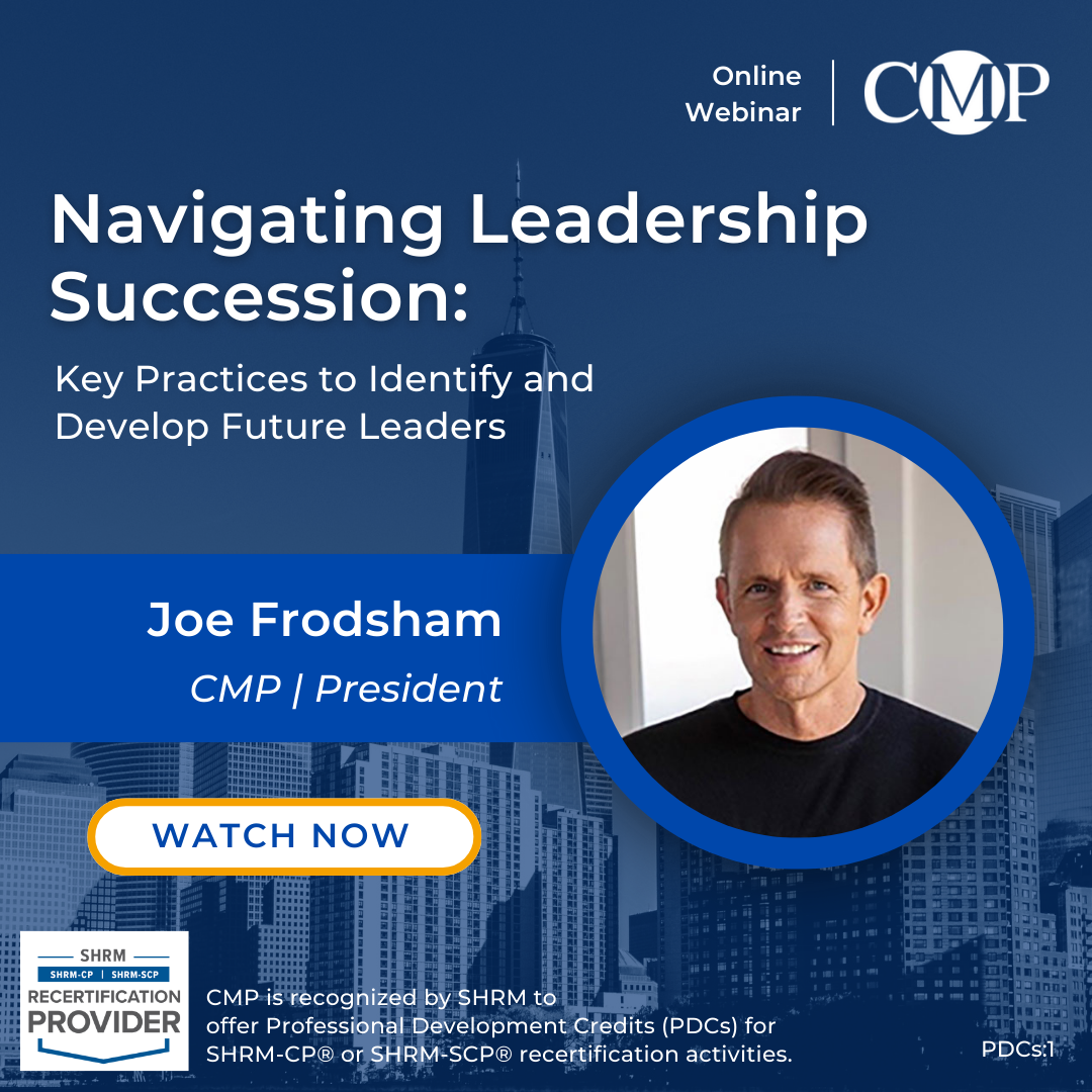 CMP Webinar Navigating Leadership Succession - 2024 