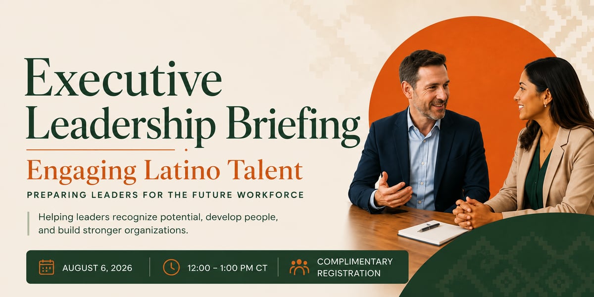 Engaging Latino Talent. Future Workforce.